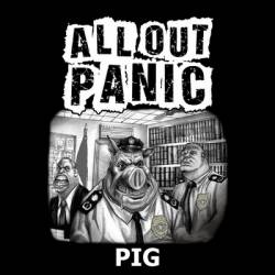All Out Panic : Pig